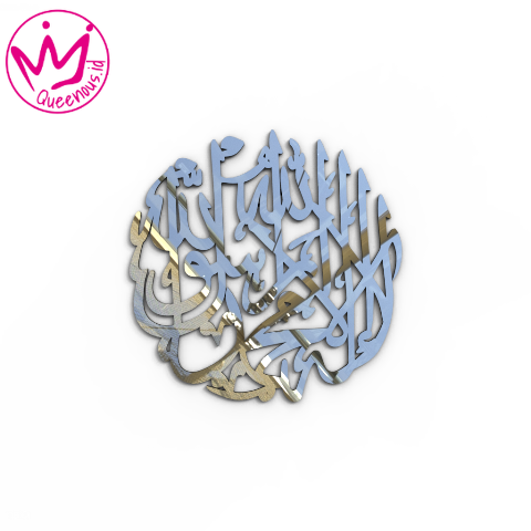 Kaligrafi Akrilik Kalimat Tauhid "Lailahaillallah Muhammadarrasulullah" Model Bulat - Custom Ukuran Medium Hiasan Dinding Islami Akrilik 2mm Laser Cutting Modern Queenous.id