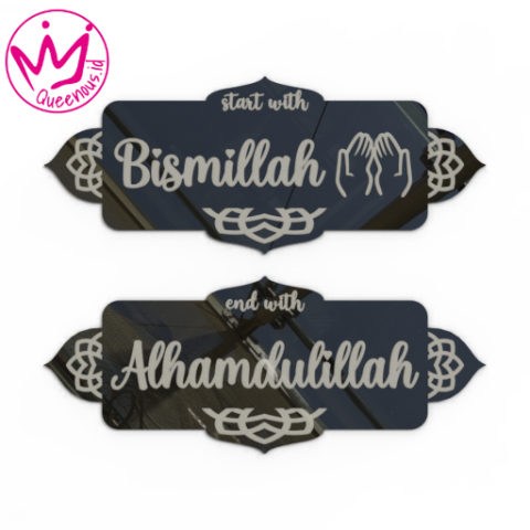 Akrilik Mirror Timbul Dekorasi/Hiasan Dinding "Start With Bismillah End With Alhamdulillah" Model 2 - Custom Ukuran Akrilik 2mm + Akrilik 2mm Laser Cutting Modern Queenous.id