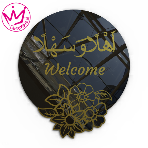 Kalgirafi Akrilik Kalimat "Ahlan Wa Sahlan, Welcome" Motif Floral Cantik Estetik - Custom Ukuran Akrilik 2mm + Paint Laser Cutting Modern Queenous.id