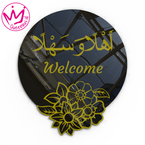 Kalgirafi Akrilik Kalimat "Ahlan Wa Sahlan, Welcome" Motif Floral Cantik Estetik - Custom Ukuran Akrilik 2mm + Paint Laser Cutting Modern Queenous.id