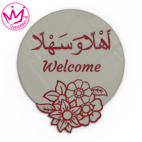 Kalgirafi Akrilik Kalimat "Ahlan Wa Sahlan, Welcome" Motif Floral Cantik Estetik - Custom Ukuran Akrilik 2mm + Paint Laser Cutting Modern Queenous.id