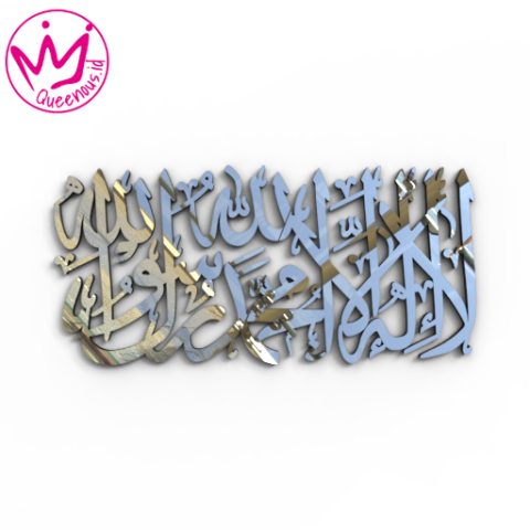 Kaligrafi Akrilik Kaliamt Tauhid "Lailahaillallah Muhammadarrasulullah" Hiasan/Dekorasi Dinding Islami - Custom Ukuran Medium Akrilik 2mm Laser Cutting Modern Queenous.id